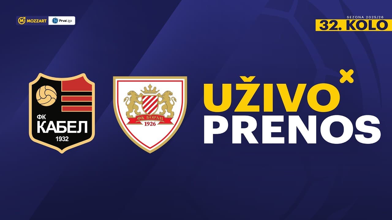 Serbia | Mozzart Bet Prva liga | Kabel Novi Sad - Borac Cacak